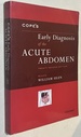 Cope's Early Diagnosis of the Acute Abdomen