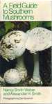 A Field Guide to Southern Mushrooms