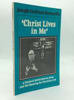 'Christ Lives in Me': a Pastoral Reflection on Jesus and His Meaning for Christian Life
