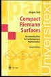 Compact Riemann Surfaces-an Introduction to Contemporary Mathematics-Universitext