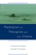 Meditation for Therapists and Their Clients