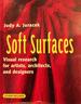 Soft Surfaces: Visual Research for Artists, Architects, and Designers