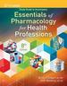 Study Guide for Colbert/Woodrow's Essentials of Pharmacology for Health Professions, 8th