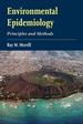 Environmental Epidemiology: Principles and Methods, First Edition