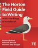 The Norton Field Guide to Writing: With Readings and Handbook, Seventh Edition