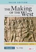The Making of the West, Value Edition, Volume 1, Seventh Edition