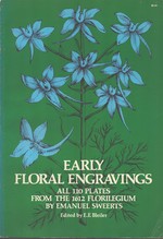 Early Floral Engravings All 110 Plates From the 1612 Florilegium