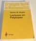 Lectures on Polytopes (Graduate Texts in Mathematics, 152)