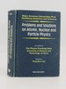 Problems and Solutions on Atomic, Nuclear and Particle Physics