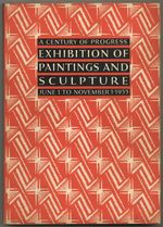 [Exhibition Catalog]: a Century of Progress Exhibition of Paintings and Sculpture