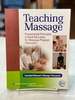 Teaching Massage: Fundamental Principles in Adult Education for Massage Program Instructors
