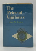 The Price of Vigilance