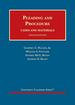 Pleading and Procedure, Cases and Materials (University Casebook Series)