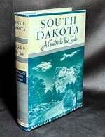 South Dakota, a Guide to the State, Second Edition [Revised By Reese]