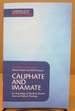 Caliphate and Imamate: an Anthology of Medieval Muslim Texts on Political Theology