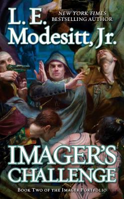 Imager's Challenge: Book Two of the Imager Porfolio - Modesitt, L E, Jr.