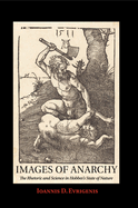 Images of Anarchy: The Rhetoric and Science in Hobbes's State of Nature