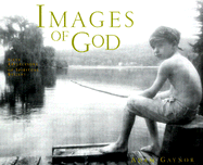 Images of God: Sixty Reflections of Spiritual Belief