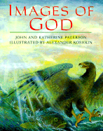 Images of God - Paterson, John, and Paterson, Katherine