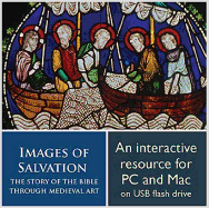 Images of Salvation: The Story of the Bible Through Medieval Art (New & Improved Third Edition)