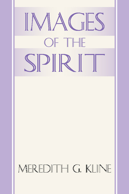 Images of the Spirit - Kline, Meredith G