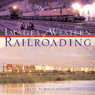 Images of Western Railroading