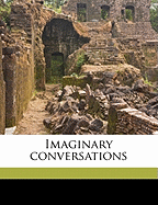 Imaginary Conversations Volume 3