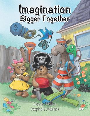 Imagination Bigger Together - Rislov, Casey, Ma
