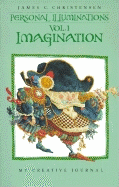 Imagination: My Creative Journal - Christensen, James C