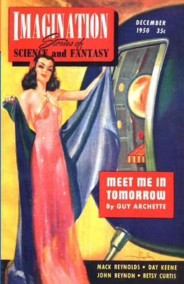 Imagination Stories of Science and Fantasy, December 1950 - Reynolds, Mack, and Beynon, John, and Lesser, Milton