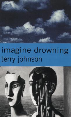 Imagine Drowning - Johnson, Terry