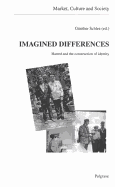 Imagined Differences: Hatred and the Construction of Identity