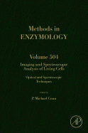 Imaging and Spectroscopic Analysis of Living Cells: Optical and Spectroscopic Techniques Volume 504