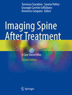 Imaging Spine After Treatment: A Case-based Atlas