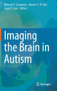 Imaging the Brain in Autism