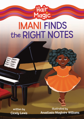 Imani Finds the Right Notes - Lewis, Cicely