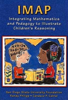 IMAP: Integrating Mathematics and Pedagogy to Illustrate Children's Reasoning - San, Diego State Univ Foun