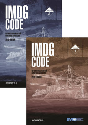 IMDG code: international maritime dangerous goods code, incorporating Amendment 38-16 - International Maritime Organization