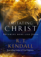 Imitating Christ: Becoming More Like Jesus