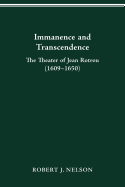 Immanence and Transcendance: The Theater of Jean Rotrou (1609-1650)