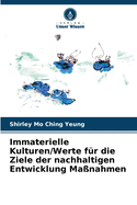 Immaterielle Kulturen/Werte f?r die Ziele der nachhaltigen Entwicklung Ma?nahmen