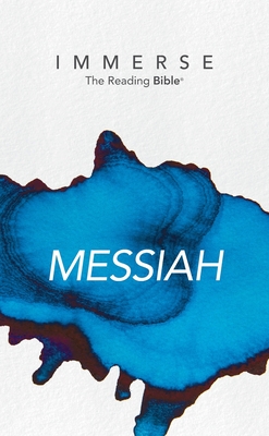 Immerse: Messiah Anglicized: Messiah - Tyndale (Creator), and Institute for Bible Reading (Contributions by)