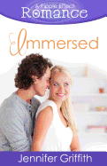 Immersed (a Ripple Effect Romance Novella, Book 6)