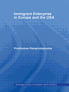 Immigrant Enterprise in Europe and the USA