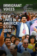 Immigrant Voices: New Lives in America, 1773-2000