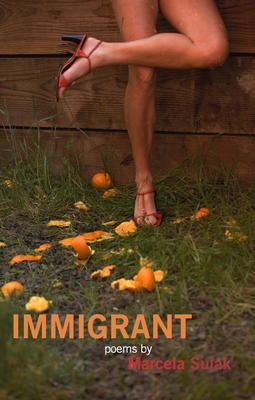 Immigrant - Sulak, Marcela