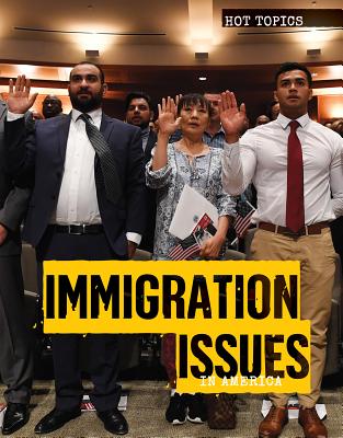 Immigration Issues in America - Denton, Michelle