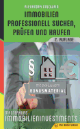 Immobilien Professionell Suchen, Prufen Und Kaufen: Masterkurs Immobilieninvestments