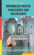 Immobilien Richtig Finanzieren Und Kalkulieren: Masterkurs Immobilieninvestments