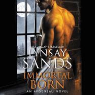 Immortal Born Lib/E: An Argeneau Novel